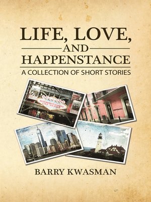 cover image of Life, Love, and Happenstance